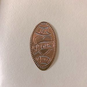 Elongated coin/ Squished Penny -- I love you